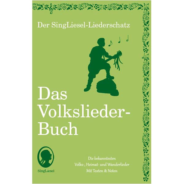 SingLiesel Liederbuch, Das Volkslieder-Buch